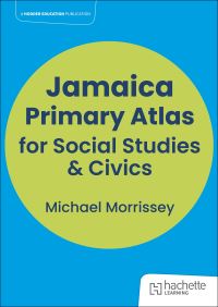Book Cover for Hodder Education Jamaica Primary Atlas for Social Studies & Civics by Hodder Education