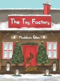 Book Cover for The Toy Factory by Maddison Giles