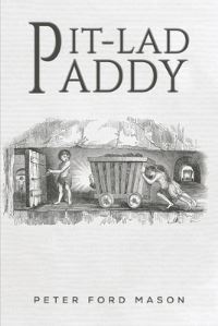 Book Cover for Pit-Lad Paddy by Peter Ford Mason