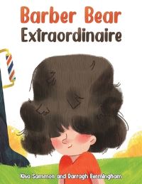 Book Cover for Barber Bear Extraordinaire by Kiva Sammon, Darragh Bermingham