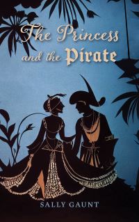 Book Cover for The Princess and the Pirate by Sally Gaunt