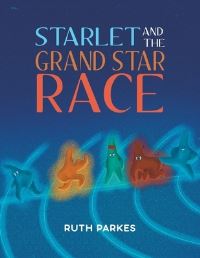 Book Cover for Starlet and the Grand Star Race by Ruth Parkes