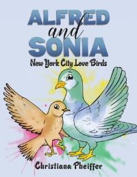 Book Cover for Alfred and Sonia by Christiana Pheiffer