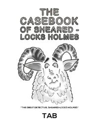 Book Cover for The Casebook of Sheared-Locks Holmes by TAB