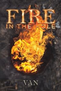 Book Cover for Fire in the Hole by Van