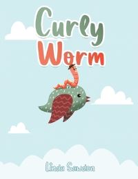 Book Cover for Curly Worm by Linda Sawdon