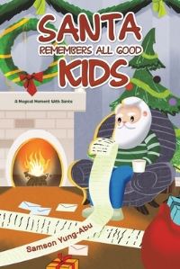 Book Cover for Santa Remembers All Good Kids by Samson YungAbu