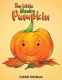 Book Cover for The Little Wonky Pumpkin by Lizzie Ingram