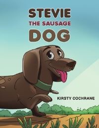 Book Cover for Stevie the Sausage Dog by Kirsty Cochrane