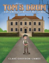 Book Cover for Tom's Drum by Clare GraydonJames