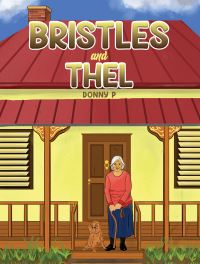 Book Cover for Bristles and Thel by Donny P