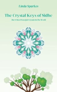 Book Cover for The Crystal Keys of Sidhe by Linda Sparkes