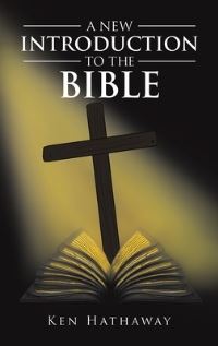 Book Cover for A New Introduction to the Bible by Ken Hathaway
