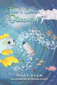 Book Cover for Theo's Ocean Discovery by Mary Ryan
