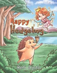 Book Cover for Happy Hedgehog by Reti Gjata