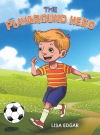 Book Cover for The Playground Hero by Lisa Edgar
