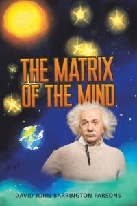 Book Cover for The Matrix of the Mind by David John Barrington Parsons