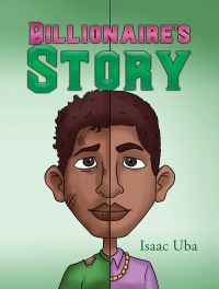 Book Cover for Billionaire's Story by Isaac Uba