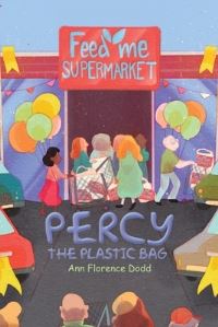 Book Cover for Percy the Plastic Bag by Ann Florence Dodd