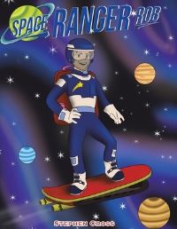 Book Cover for Space Ranger Rob by Stephen Cross