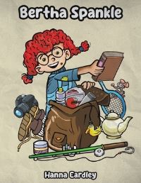 Book Cover for Bertha Spankle by Hanna Eardley