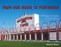 Book Cover for From Our House to Penthouse by Matthew Bazell
