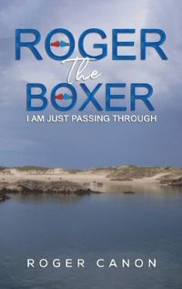 Book Cover for Roger the Boxer by Roger Canon