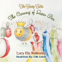 Book Cover for The Crowning of Queen Bee by Lucy Ela Walmsley
