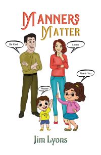 Book Cover for Manners Matter by Jim Lyons