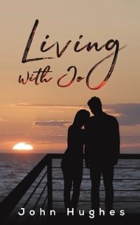 Book Cover for Living With Jo by John Hughes