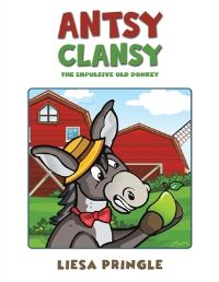Book Cover for Antsy Clansy by Liesa Pringle