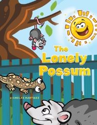 Book Cover for The Lonely Possum by Nicholas Martinez