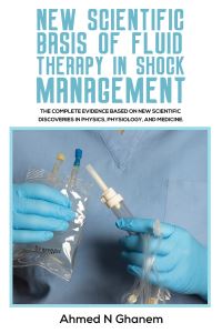Book Cover for New Scientific Basis of Fluid Therapy in Shock Management by Ahmed N Ghanem