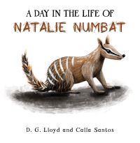 Book Cover for A Day in the Life of Natalie Numbat by D G Lloyd