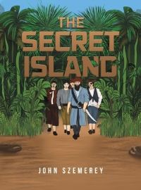Book Cover for The Secret Island by John Szemerey