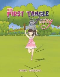 Book Cover for The First Tangle Fairy by Penny Donehoo