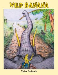 Book Cover for Wild Banana by V W Pentreath