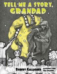 Book Cover for Tell Me a Story, Grandad by Robert Gallagher