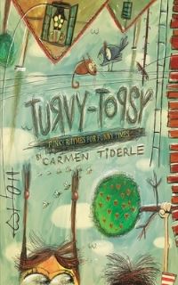 Book Cover for Turvy-Topsy by Carmen Tiderle