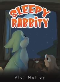 Book Cover for Sleepy Rabbity by Vici Molloy