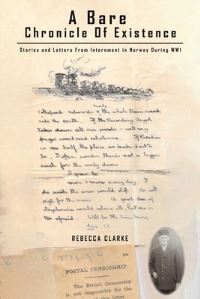 Book Cover for A Bare Chronicle of Existence by Rebecca Clarke