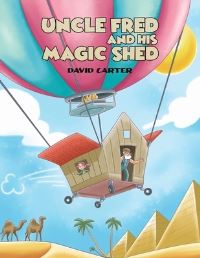 Book Cover for Uncle Fred and His Magic Shed by David Carter
