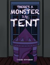 Book Cover for There's a Monster in My Tent by Calum Dewsbury