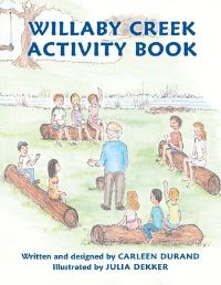 Book Cover for Willaby Creek Activity Book by Carleen Durand