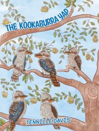 Book Cover for The Kookaburra Yap by Tennille Davis