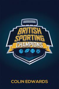 Book Cover for British Sporting Champions by Colin Edwards