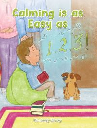 Book Cover for Calming Is as Easy as 1, 2, 3! by Kimberly Siroky