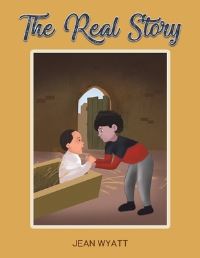 Book Cover for The Real Story by Jean Wyatt