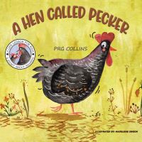 Book Cover for A Hen Called Pecker by P R G Collins