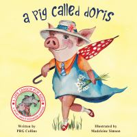 Book Cover for A Pig Called Doris by P R G Collins